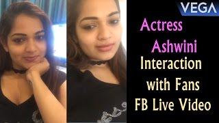 Actress Ashwini Interaction with Fans || FB Live Video || Vega Entertainment