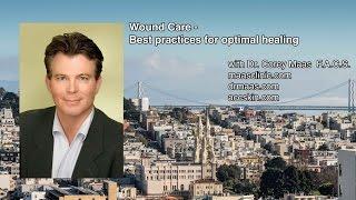 Wound Care - Best practices for optimal healing