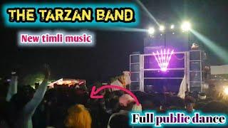 THE TARZAN BAND NEW TIMLI  MUSIC FULL PUBLIC DANCE