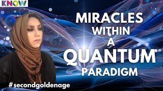 Contextualizing 'miracles' in a Quantum paradigm