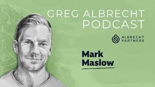 Mark Maslow - the fitness engineer from Germany | Greg Albrecht Podcast