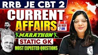 RRB JE CBT 2 Current Affairs Revision |Last 6 Months Current Affairs Marathon | RRB JE CBT 2 RE-Exam