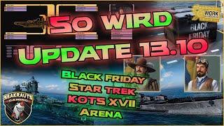 So wird Update 13.10 ️ Blackfriday, Star Trek & mehr in World of Warships 