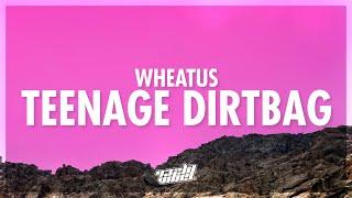 Wheatus - Teenage Dirtbag (Lyrics) | how does she know who i am (432Hz)