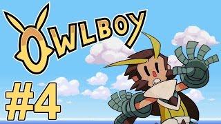 Owlboy - Watering Douches - Part 4 Let's Play Owlboy Gameplay