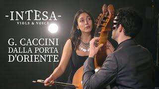 Dalla Porta d'Oriente - G. Caccini | Intesa - Viols & Voice | Voces 8 Centre Session