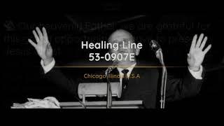 53-0907E - Healing Line - William Branham