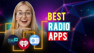 Best Radio Apps: iPhone & Android (Which is the Best Radio App?)