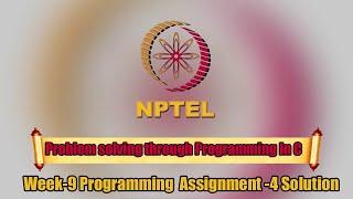 Problem solving through Programming In C ||Week-9|| Programming Assignment-4 Solution