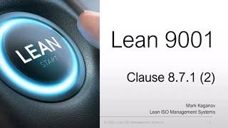 ISO 9001 Clause 8.7.1 | Nonconforming Outputs | Dispositions and Control Explained | ISO 9001 2015