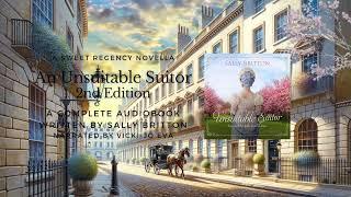 An Unsuitable Suitor, 2nd Edition, Regency Romance Novella by Sally Britton