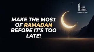 Don't let Ramadan slip by