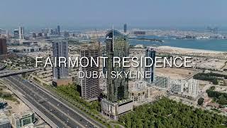 Fairmont Residences Dubai Skyline - An iconic Living Experience