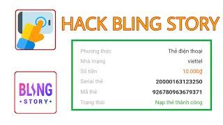 Thủ thuật hack xu app bling story đổi ngay thẻ cào | kiếm thẻ cào