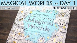 {LIVESTREAM} Day 1 of Magical Worlds!