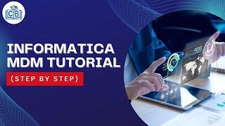 Informatica MDM Beginners Tutorial (Step by Step tutorial)