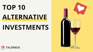 10 lukrative alternative Investments abseits von Aktien, ETF, Immobilien & Co.