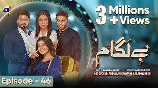 Baylagaam Episode 46 - [Eng Sub] Ali Abbas - Laiba Khan - Haroon Shahid - Tuba Anwar - 21st Nov 2023