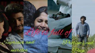 Life is full suprises and miracles vs problems and pain || Dia emotional whatsapp status ||Dia movie