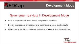 REDCap 101 Part 11. Data Management Tips, Moving to Production, Wrap Up