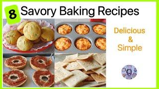 8 Quick and Simple Savory Baking Recipes | Perfect for Snacks & Dinner