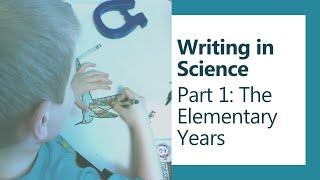 Writing in Homeschool Science: The Elementary Years