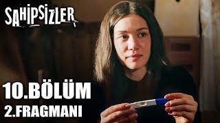 Sahipsizler 10.Bölüm 2.Fragmanı | Azize Devran'dan hamile FİNAL