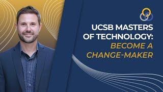UCSB MTM—Become a Change Maker in the Technology Industry
