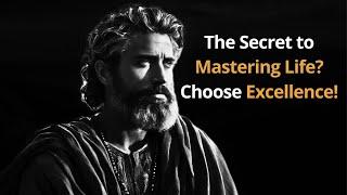 "Choose Excellence: Stoic Wisdom for Personal Growth"