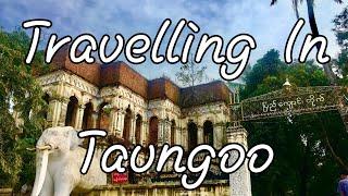 Travelling in Taungoo City