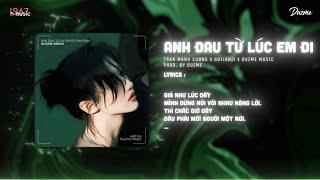 Anh Đau Từ Lúc Em Đi (Ver Rap) - Trần Mạnh Cường (Duzme Remix) | Còn Thương Còn Vương Còn Nhớ...