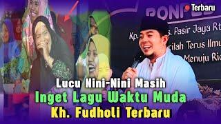 TAUSIYAH KH. FUDHOLI TERBARU | LUCU  - Maulid Nabi Ponpes Bani Wahab