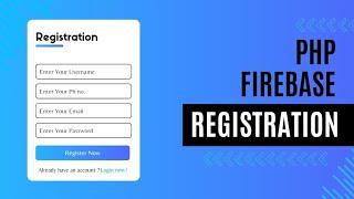 How to register & sign up in firebase & php || firebase & php easy tutorial