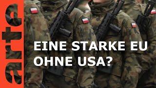 Europas Sicherheit – übernimmt Polen das Kommando? | ARTE Hintergrund