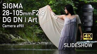 4K SLIDESHOW SIGMA 28-105mm F2.8 DG DN & α9III PHOTOGRAPHY