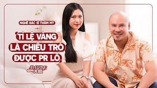 Tỷ lệ vàng chỉ là chiêu trò được PR lố - Bác sĩ Mập Hồng / Amazing Would Job