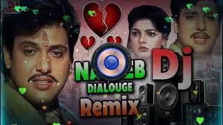 Govinda Dialogue  Naseeb Movie Dialogue Govinda Dj Song  Sad Dj Song  Bewafa Dj Song | Dialouge