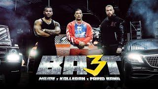 MAJOE x KOLLEGAH x FARID BANG - BA3T [official Video] prod. by JOHNNY ILLSTRUMENT & JOZNEZ