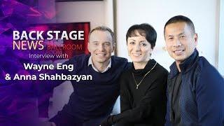 Ballroom Backstage - Interview with Wayne Eng & Anna Shahbayzan