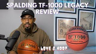 Spalding TF-1000 Legacy Review