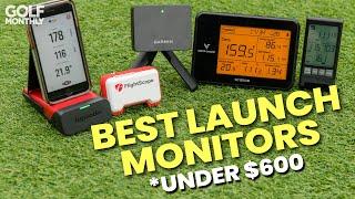 BEST GOLF LAUNCH MONITORS UNDER $600!