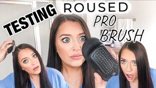 TESTING THE ROUSED PRO BRUSH- HIT OR MISS?? HONEST FIRST IMPRESSION