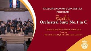 Boise Baroque Orchestra JS Bach Suite #1   2024