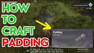 How to Make Padding in Enshrouded