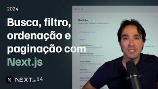 Filtro, busca e paginação na URL com Next.js 14 / 15