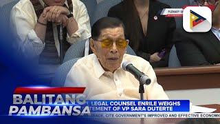 Chief Presidential Legal Counsel Enrile weighs in on statement of VP Sara Duterte