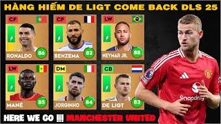 DLS 24 | De Ligt come back DLS 25 | Hàng hiếm đến Manchester United