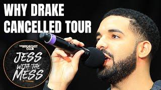 Why Drake Canceled His Tour: Exclusive Source Reveals New Information + More