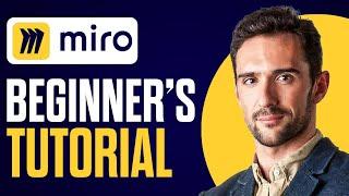Full Miro Tutorial For Beginners 2025 (Full Guide)
