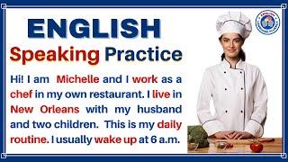 My Job, My Daily Routine | English Language Fluency | Listening & Speaking Practice #3